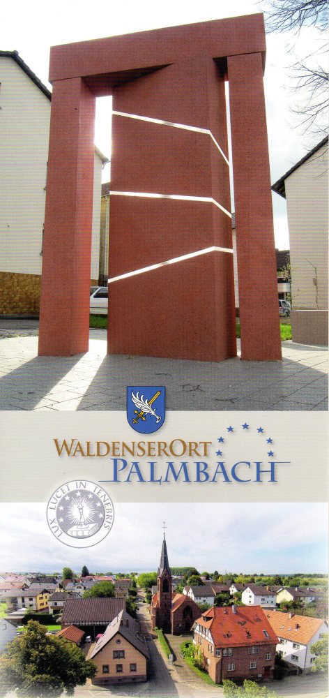 Waldenserort Palmbach mit Waldenserdenkmal "Tor des Ankommens"