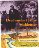 Buch Dreihundert Jahre Waldenser in Deutschland 1699-1999